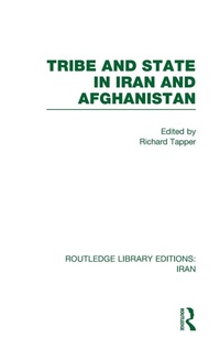 Enlarge image Cover: Tribe and State in Iran and Afghanistan (RLE Iran D) - Routledge