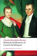 Cover: Wieland; or The Transformation, and Memoirs of Carwin, The Biloquist - Oxford University Press