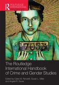 Cover: Routledge International Handbook of Crime and Gender Studies - Routledge