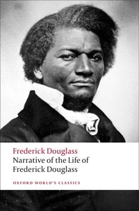 Abbildung von: Narrative of the Life of Frederick Douglass, an American Slave - Oxford University Press