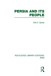 Abbildung von: Persia and its People (RLE Iran A) - Routledge