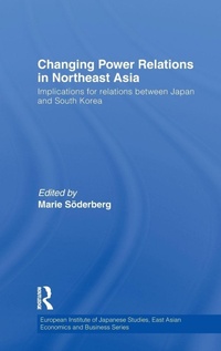Enlarge image Cover: Changing Power Relations in Northeast Asia - Routledge