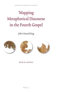 Enlarge image Cover: Mapping Metaphorical Discourse in the Fourth Gospel - Brill