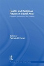 Cover: Health and Religious Rituals in South Asia - Routledge