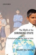 Cover: The Myth of the Shrinking State - OUP India