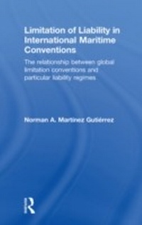 Abbildung von: Limitation of Liability in International Maritime Conventions - Routledge