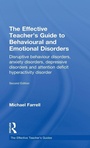 Cover: The Effective Teacher's Guide to Behavioural and Emotional Disorders - Routledge