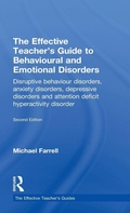 Cover: The Effective Teacher's Guide to Behavioural and Emotional Disorders - Routledge