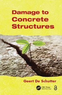 Enlarge image Cover: Damage to Concrete Structures - CRC Press