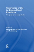 Cover: Governance of Life in Chinese Moral Experience - Routledge