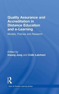 Enlarge image Cover: Quality Assurance and Accreditation in Distance Education and e-Learning - Routledge