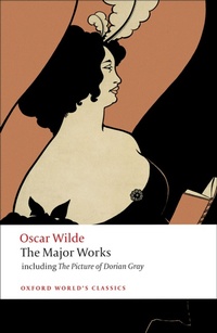Enlarge image Cover: Oscar Wilde - The Major Works - Oxford University Press