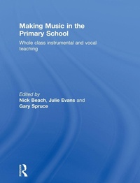 Enlarge image Cover: Making Music in the Primary School - Routledge