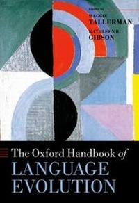 Enlarge image Cover: The Oxford Handbook of Language Evolution - Oxford University Press