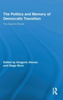 Cover: The Politics and Memory of Democratic Transition - Routledge