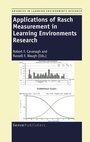 Cover: Applications of Rasch Measurement in Learning Environments Research - Sense Publishers