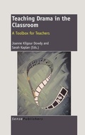 Cover: Teaching Drama in the Classroom - Sense Publishers