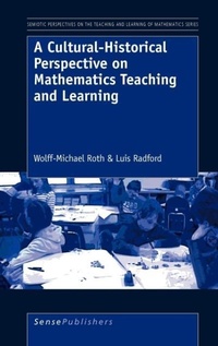 Enlarge image Cover: A Cultural-Historical Perspective on Mathematics Teaching and Learning - Sense Publishers