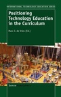 Cover: Positioning Technology Education in the Curriculum - Sense Publishers
