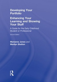 Enlarge image Cover: Developing Your Portfolio - Enhancing Your Learning and Showing Your Stuff - Routledge