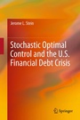 Cover: Stochastic Optimal Control and the U.S. Financial Debt Crisis - Springer