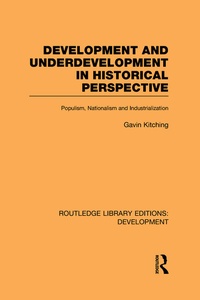 Enlarge image Cover: Development and Underdevelopment in Historical Perspective - Routledge