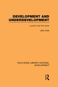 Enlarge image Cover: Development and Underdevelopment - Routledge