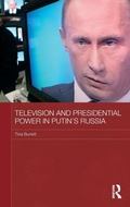 Cover: Television and Presidential Power in Putin's Russia - Routledge
