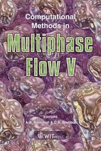 Enlarge image Cover: Computational Methods in Multiphase Flow: V - WIT Press