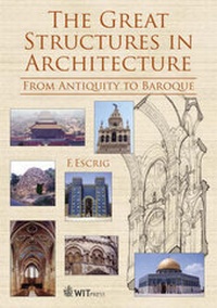 Enlarge image Cover: The Great Structures in Architecture - WIT Press