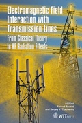 Cover: Electromagnetic Field Interaction with Transmission Lines - WIT Press