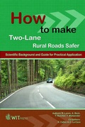 Cover: How to Make Two-Lane Rural Roads Safer - WIT Press