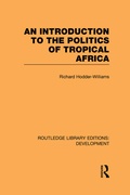 Cover: An Introduction to the Politics of Tropical Africa - Routledge