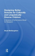 Cover: Designing Better Schools for Culturally and Linguistically Diverse Children - Routledge