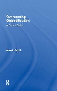 Enlarge image Cover: Overcoming Objectification - Routledge