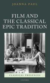 Enlarge image Cover: Film and the Classical Epic Tradition - Oxford University Press