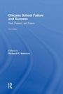 Cover: Chicano School Failure and Success - Routledge
