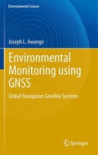 Enlarge image Cover: Environmental Monitoring using GNSS - Springer