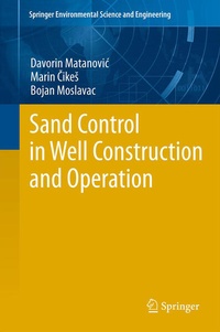 Enlarge image Cover: Sand Control in Well Construction and Operation - Springer