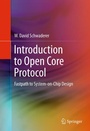 Cover: Introduction to Open Core Protocol - Springer