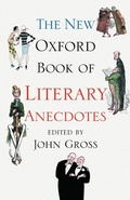 Cover: The New Oxford Book of Literary Anecdotes - Oxford University Press