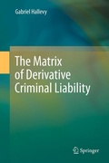 Cover: The Matrix of Derivative Criminal Liability - Springer