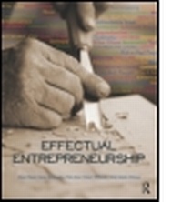 Enlarge image Cover: Effectual Entrepreneurship - Routledge