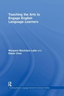 Cover: Teaching the Arts to Engage English Language Learners - Routledge