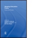 Cover: Shaping Education Policy - Routledge