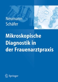 Bild vergrößern Bild: Mikroskopische Diagnostik in der Frauenarztpraxis - Springer