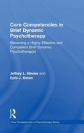 Cover: Core Competencies in Brief Dynamic Psychotherapy - Routledge