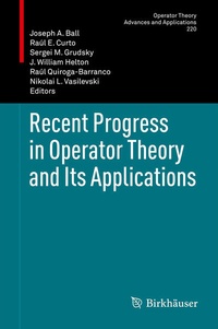 Enlarge image Cover: Recent Progress in Operator Theory and Its Applications - Birkhäuser