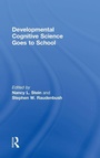 Cover: Developmental Cognitive Science Goes to School - Routledge