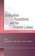 Cover: Executive Functions and the Frontal Lobes - Psychology Press Ltd